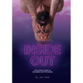Inside Out: The Ultimate Guide To Becoming A Better Human