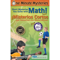Short Mysteries You Solve with Math! / ¡Misterios Cortos Que Resuelves Con Matemáticas!