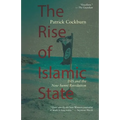The Rise of Islamic State: ISIS and the New Sunni Revolution