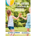 200 Juegos y Ejercicios de Coordinación Óculo-Motriz