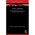 Total Lawfare: New Defense and Lessons from China's Unrestricted Lawfare Program