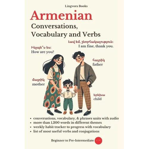 Armenian: Conversations, Vocabulary and Verbs