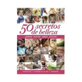 50 Secretos de Belleza: para verse más joven
