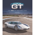 Lola GT: The DNA of the Ford Gt40