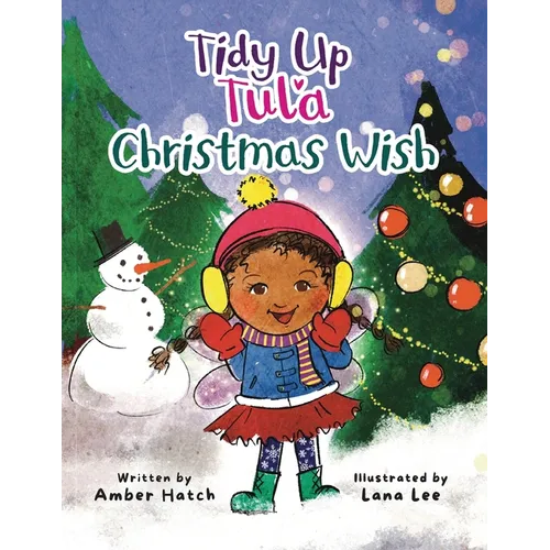 Tidy Up Tula: Christmas Wish