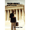 RACIAL IMPACT. . . At the Crossroads
