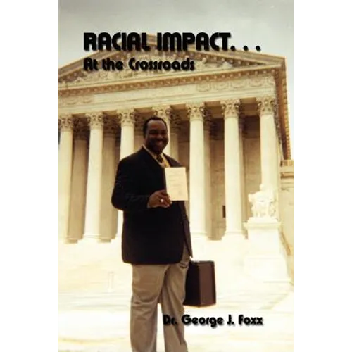 RACIAL IMPACT. . . At the Crossroads