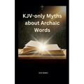 KJV-only Myths about Archaic Words
