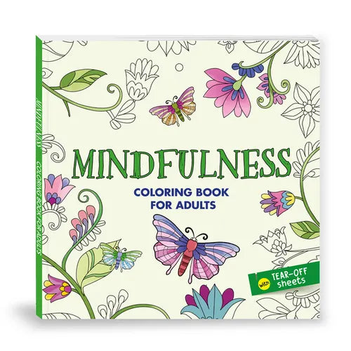 Mindfulness: Coloring Book for Adults with Tear Out Sheets I Coloring for Anxiety Relief and Mind Relaxing I Unwind and Relax