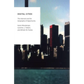 Digital Cities: The Internet and the Geography of Opportunity
