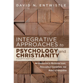 Integrative Approaches to Psychology and Christianity, Fourth Edition