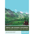 Conflict and Resource Development in the Southern Highlands of Papua New Guinea
