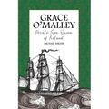 Grace O'Malley: Pirate Sea Queen of Ireland