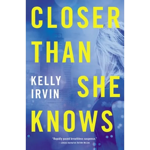Closer Than She Knows