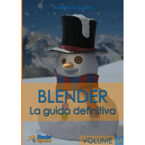 Blender - La guida definitiva - volume 3