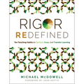 Rigor Redefined: Ten Teaching Habits for Surface, Deep, and Transfer Learning (Enables Students to Take Ownership of Their Learning Process)