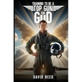 Training to Be a Top Gun for God