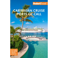 Fodor's Caribbean Cruise Ports of Call