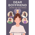 Dear Boyfriend... and Other High School Dilemmas