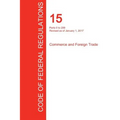 CFR 15, Parts 0 to 299, Commerce and Foreign Trade, January 01, 2017 (Volume 1 of 3)