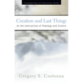 Creation and Last Things