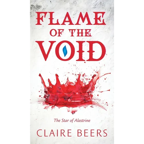 Flame of the Void: The Star of Alastrine