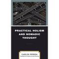 Practical Holism and Nomadic Thought