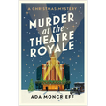 Murder at the Theatre Royale: The Perfect Murder Mystery Volume 2