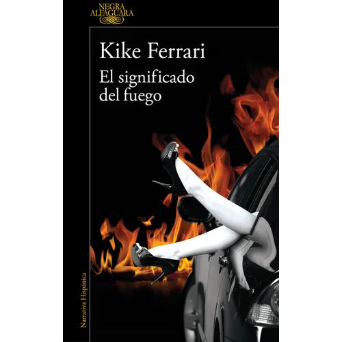 El Significado del Fuego / The Meaning of Fire