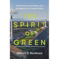 The Spirit of Green: The Economics of Collisions and Contagions in a Crowded World