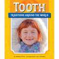 Tooth Traditions Around the World