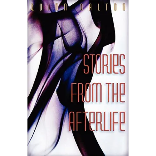 Stories from the Afterlife