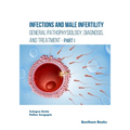 Infections and Male Infertility: General Pathophysiology, Diagnosis, and Treatment