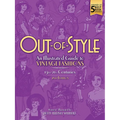 Out-Of-Style: An Illustrated Guide to Vintage Fashions