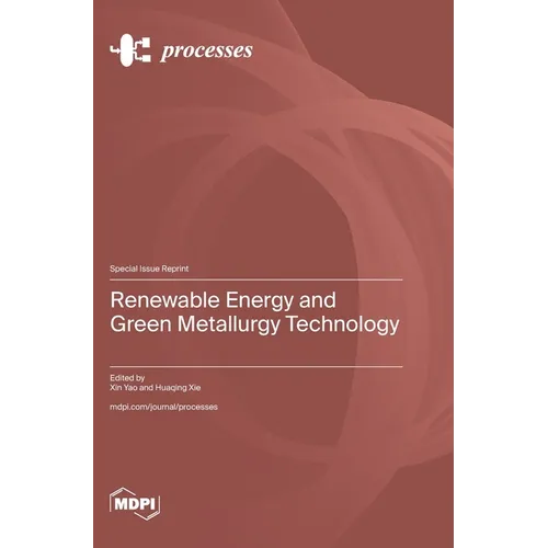 Renewable Energy and Green Metallurgy Technology
