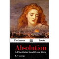 Absolution: A Palestinian Israeli Love Story