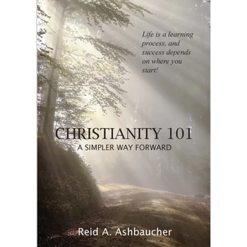 Christianity 101: A Simpler Way Forward