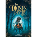 Los Dioses del Norte. La Leyenda del Bosque / The Gods of the North: The Legend of the Forest