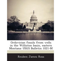 Ordovician Fossils from Wells in the Williston Basin, Eastern Montana: Usgs Bulletin 1021-M