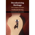 Decolonizing Heritage: Time to Repair in Senegal