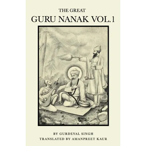 The Great Guru Nanak Vol.1