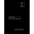 Times of the Technoculture: From the Information Society to the Virtual Life