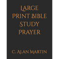 Large Print Bible Study Prayer