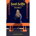 Soul-Selfie: #Nofilter