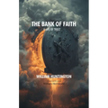 The Bank of Faith: A Life of Trust