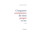 Cinquante centimètres de tissu propre et sec