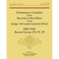 Preliminary Checklist of the Records of the Office of the Judge Advocate General (War), 1808-1942: Record Group 153, PC 29