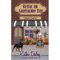 Rescue on Gooseberry Bay: Canine Courier