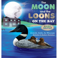 The Moon and the Loons on the Bay