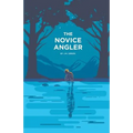 The Novice Angler